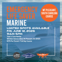 Load image into Gallery viewer, Emergency Life Saver Marine (ELS-M) Course at Toler's Cove Marina in Mt Pleasant, SC