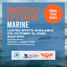 Load image into Gallery viewer, Emergency Life Saver Marine (ELS-M) Course in Kemah, TX
