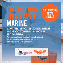 Load image into Gallery viewer, Emergency Life Saver Marine (ELS-M) Course in Port Aransas, TX
